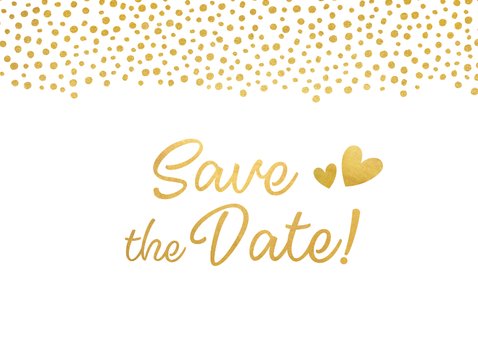 Moderne Save the Date kaart met gouden letters en hartjes 2