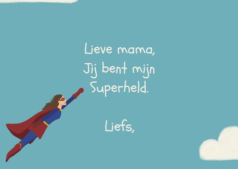 Moederdag kaart mijn mama is mijn superheld 3