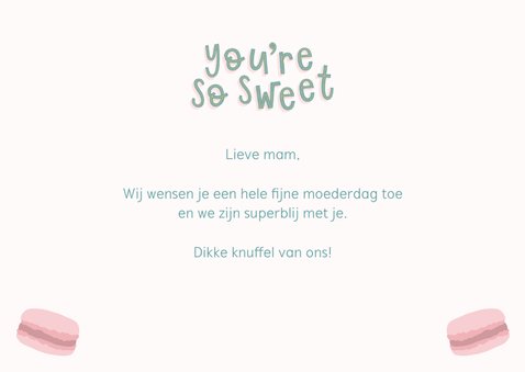 Moederdagkaart 'You're so sweet'  3