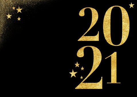 Nieuwjaarskaart in goud 2021 en sterren zwart stijlvol 2