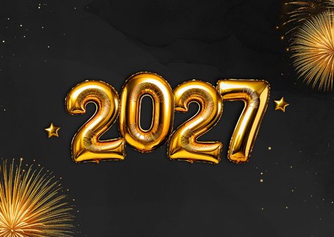 Nieuwjaarskaartje vuurwerk 2027 folieballonnen foto goud 2