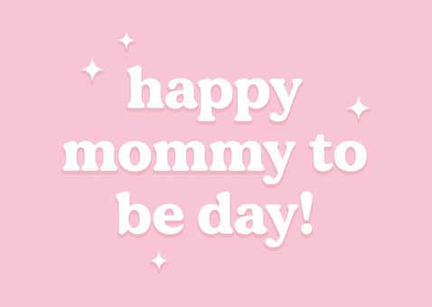 Roze moederdagkaartje happy mommy to be day 2