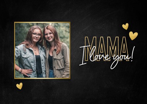 Stijlvolle moederdag kaart mama I love you goud en zwart 2