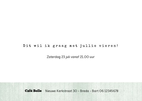 Uitnodiging 40ste verjaardag, met groot geschreven 'veertig' 3