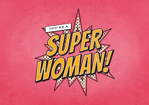 Zomaar kaart in comic stijl you're a SUPERWOMAN 2