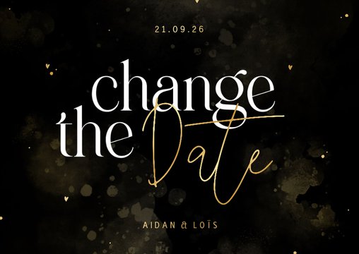 Change the date zwart met goud hartjes en waterverf