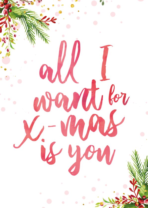 All I Want For Christmas Is You Tekst Kerstkaart met tekst'all i want for christmas | Kaartje2go