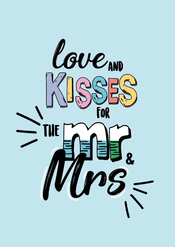Love and kisses for MR and MRS-text color | Kaartje2go
