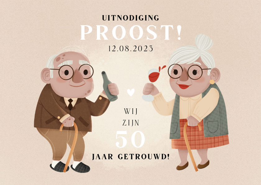 Jubileumkaart 50 jaar getrouwd Proost! Met oude | Kaartje2go