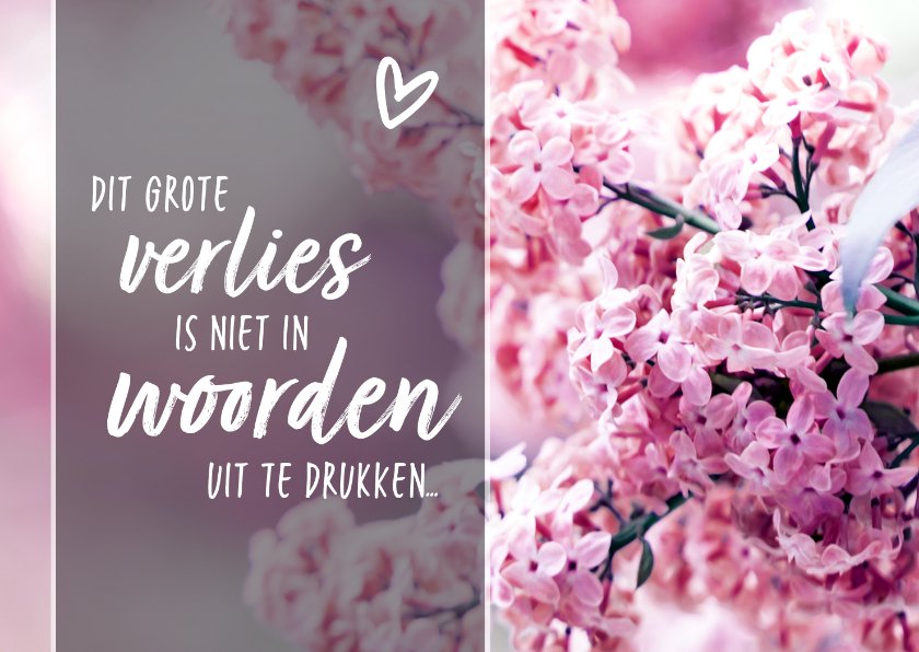 Condoleance- verlies niet in woorden uit te | Kaartje2go