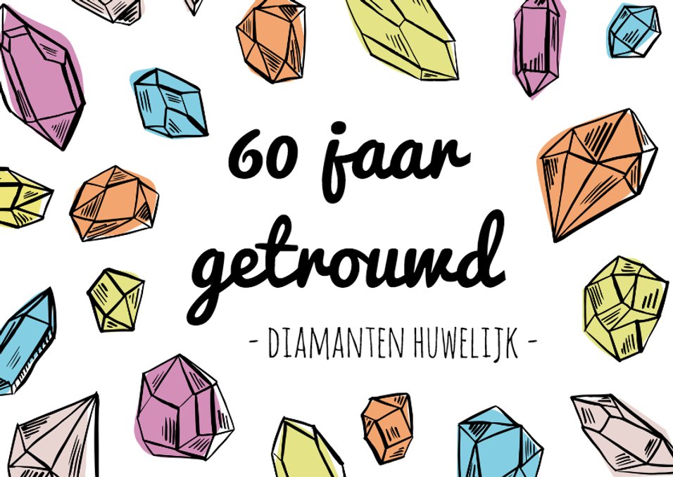 Felicitatie diamanten huwelijk Kaartje2go
