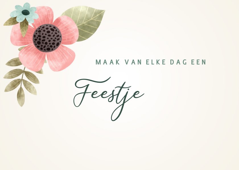 Fleurige kaart- pluk de dag - Wenskaarten | Kaartje2go