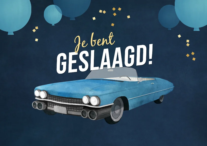 Geslaagd autorijbewijs felicitatiekaart oldtimer auto ballon 2