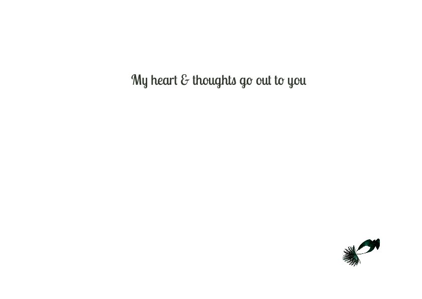 My heart goes out to you/ sterkte Kaartje2go