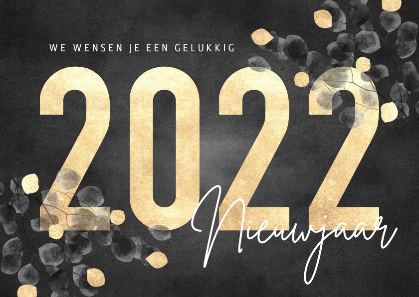 Nieuwjaarskaart met grote gouden 2022  en  Kaartje2go