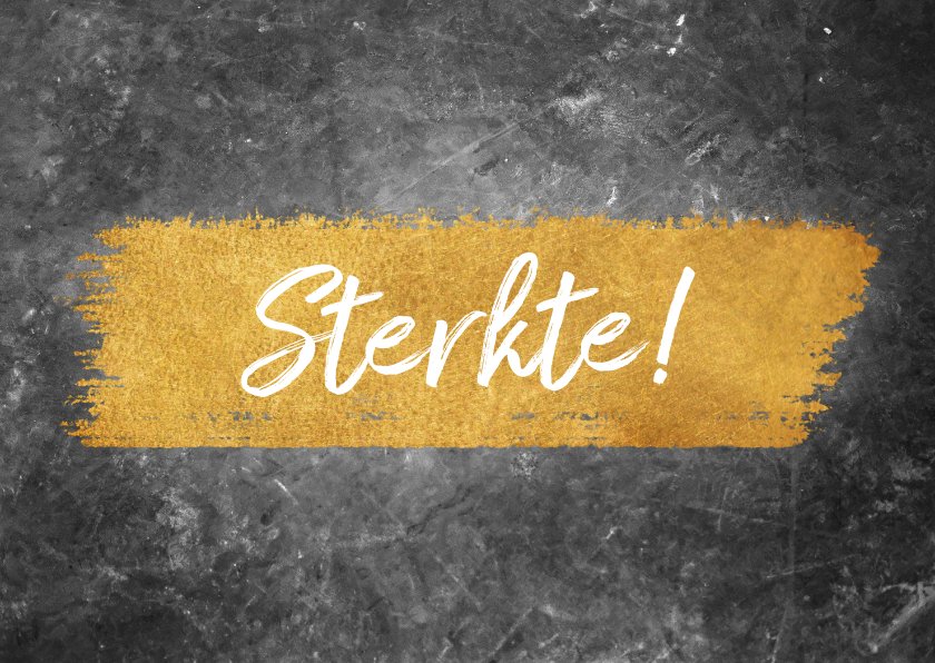 Sterkte met beton en goudlook en typografie Kaartje2go