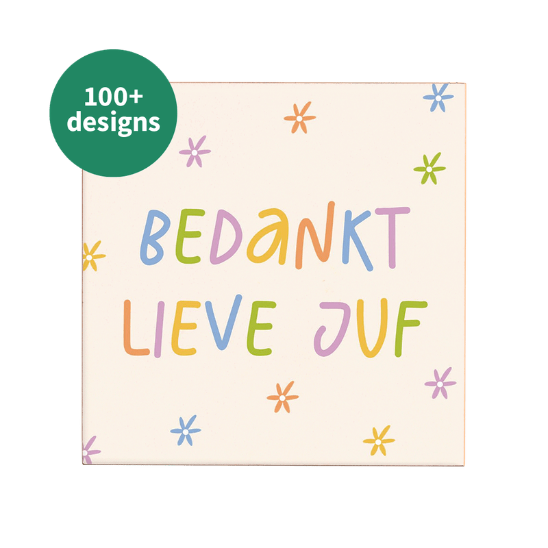 Bedankt juf/meester tegeltje (15x15)