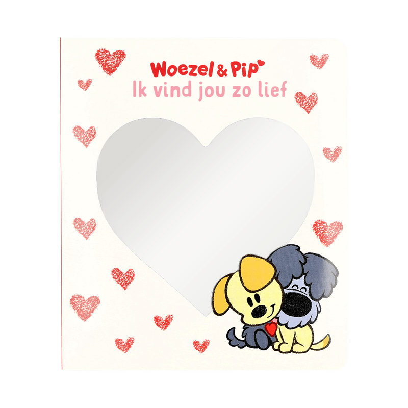 Woezel & Pip ‘Ik vind jou zo lief’
