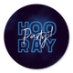 Sluitzegel hooray party neon