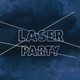 Laser Party