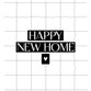 Verhuiskaart happy new home (zwartwit)