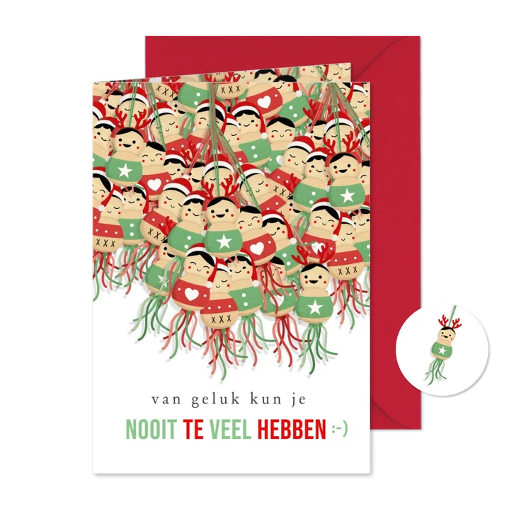 Grappige kerstkaart geluk heb je nooit te veel poppetjes