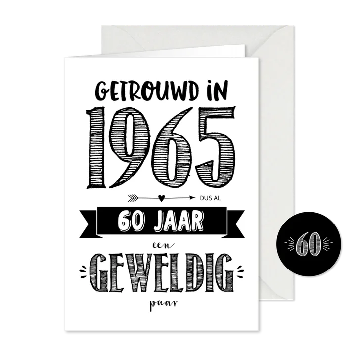 Jubileumkaart getrouwd in 1965 al 60 jaar een geweldig paar