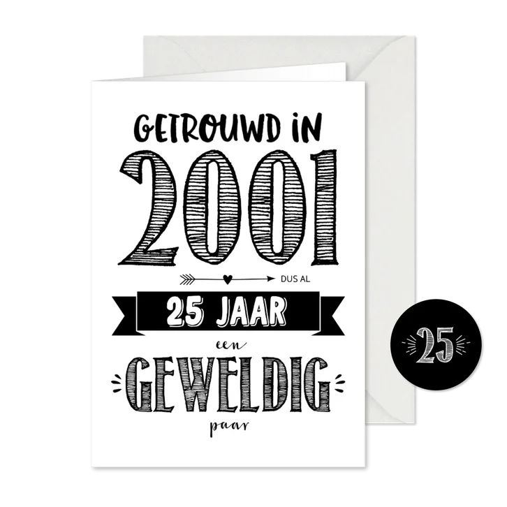 Jubileumkaart getrouwd in 2001 al 25 jaar een geweldig paar