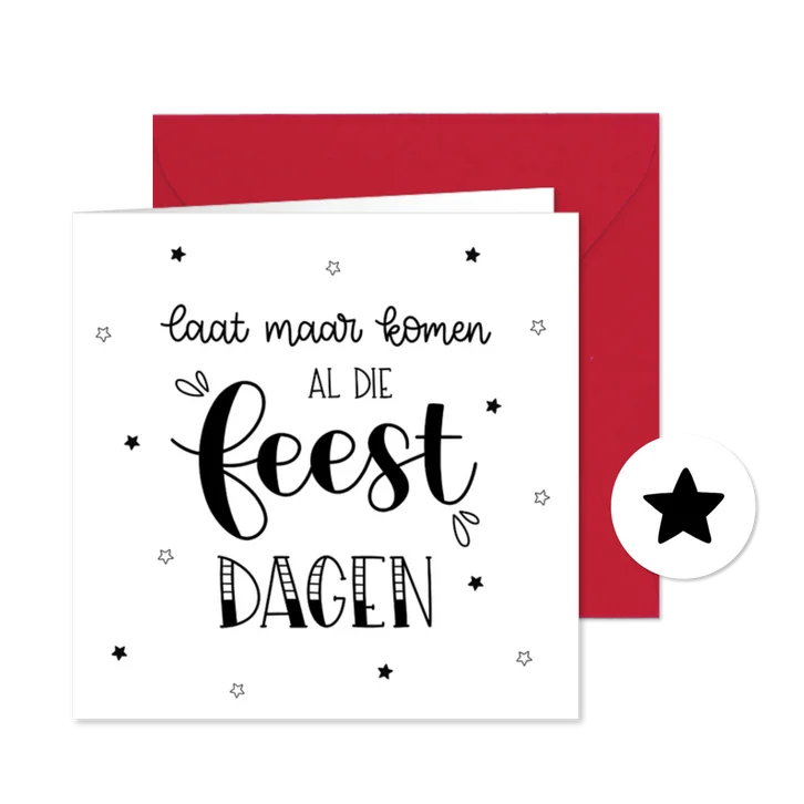 Kerstkaart 'Laat maar komen al die feest dagen'