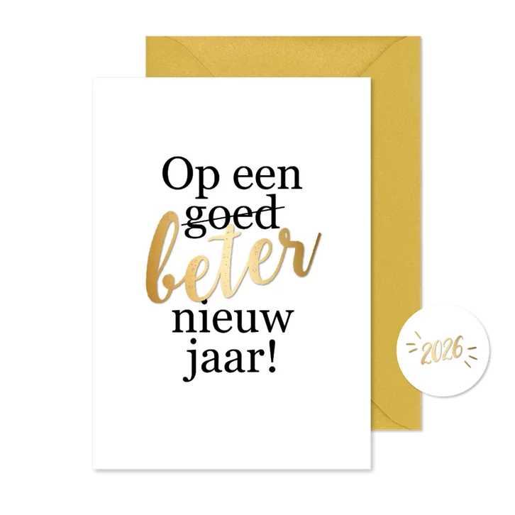 Nieuwjaarskaart 'Op een beter nieuw jaar'