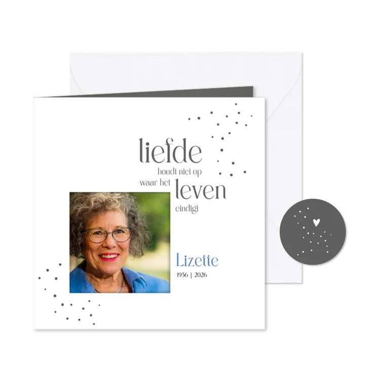 Rouwkaart Liefde houdt niet op waar het leven eindigt