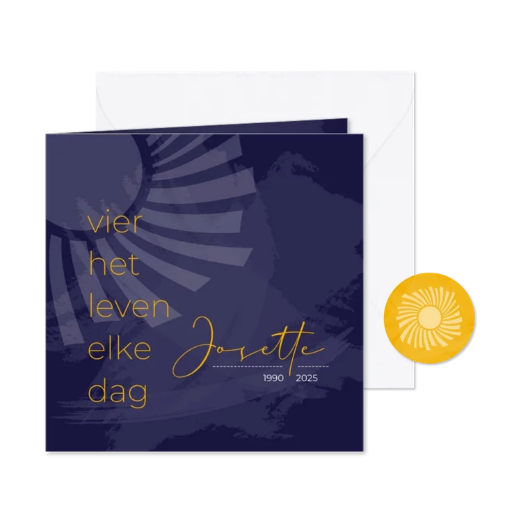 Rouwkaart vier het leven elke dag