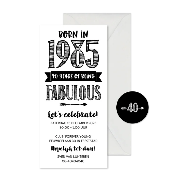 Uitnodiging born in 1985 - 40 years of being fabulous