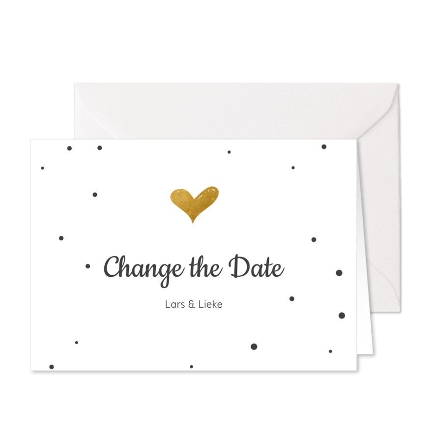 Change the datekaart met gouden hartje en confetti - Kaartimpressie