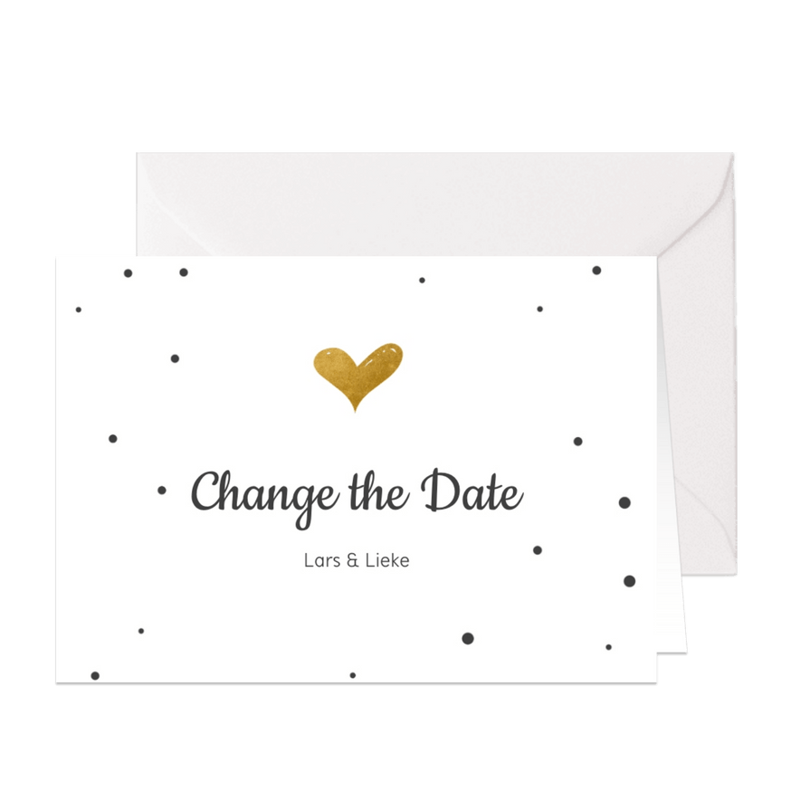 Change the datekaart met gouden hartje en confetti - Kaartimpressie