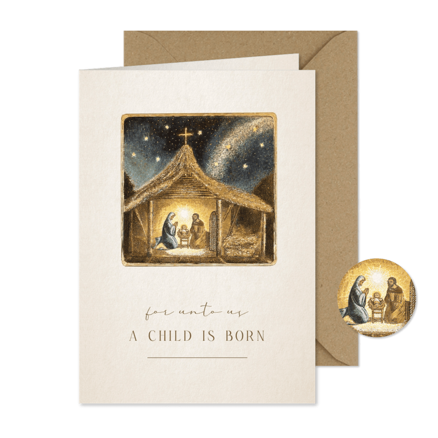 Christelijke kerstkaart 'unto us a child has born' kerststal - Kaartimpressie