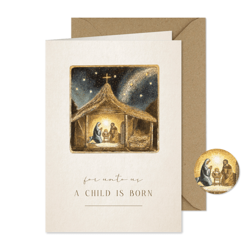Christelijke kerstkaart 'unto us a child has born' kerststal - Kaartimpressie