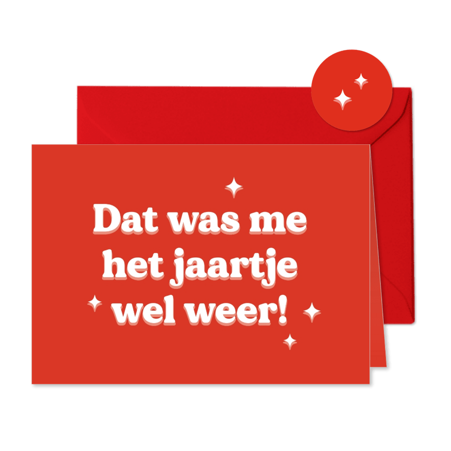 Grappige nieuwjaarskaart rood dat was het jaartje wel weer - Kaartimpressie