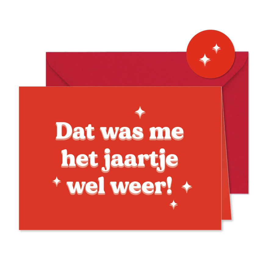 Grappige nieuwjaarskaart rood dat was het jaartje wel weer - Kaartimpressie