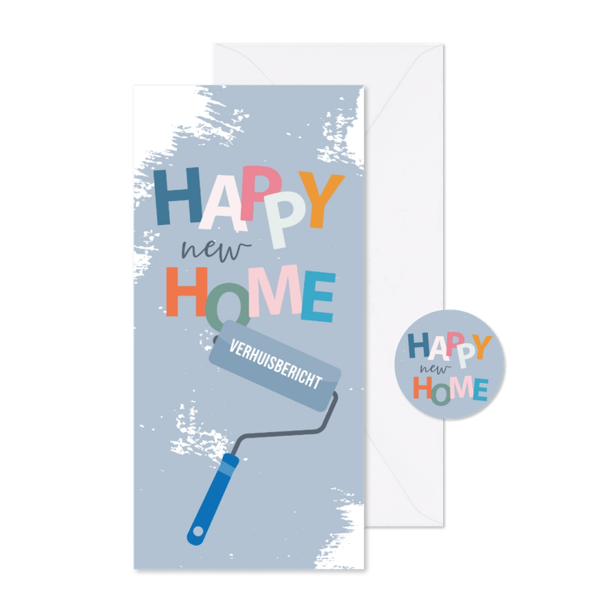Happy new home verhuisbericht verfroller - Kaartimpressie