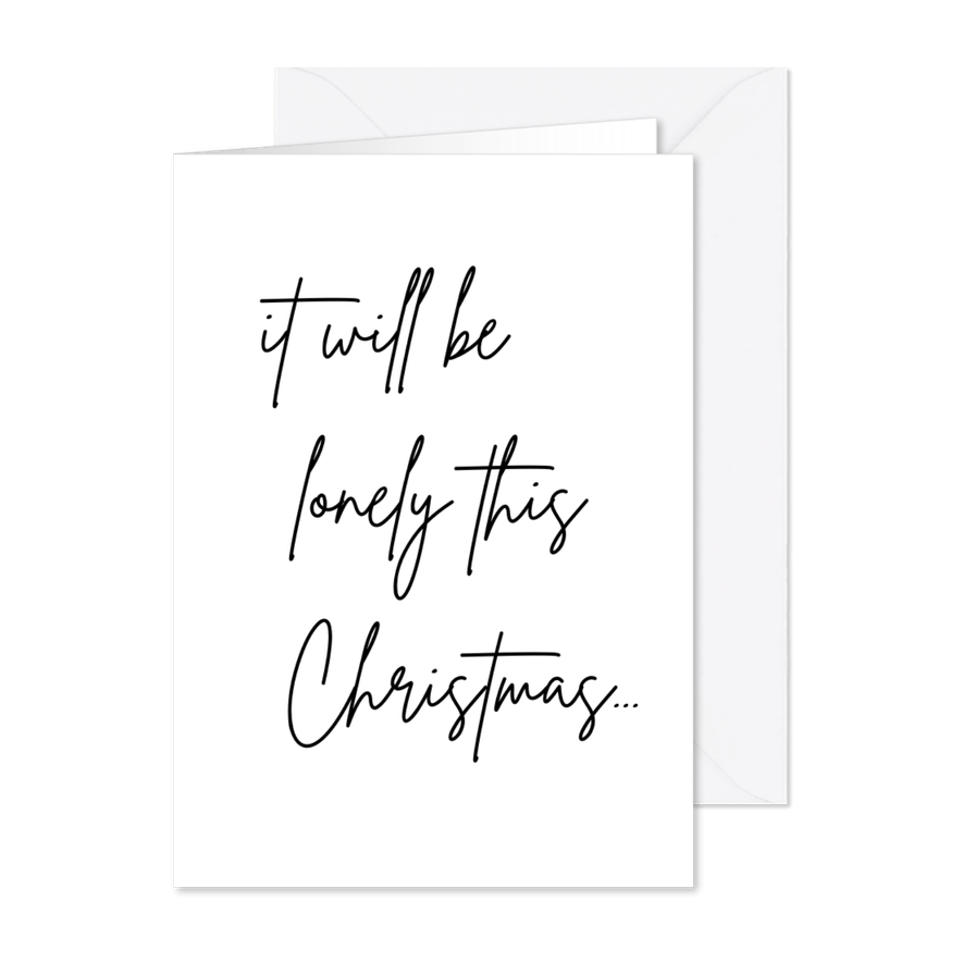 Ik mis je kerstkaart - it will be lonely this Christmas  - Kaartimpressie