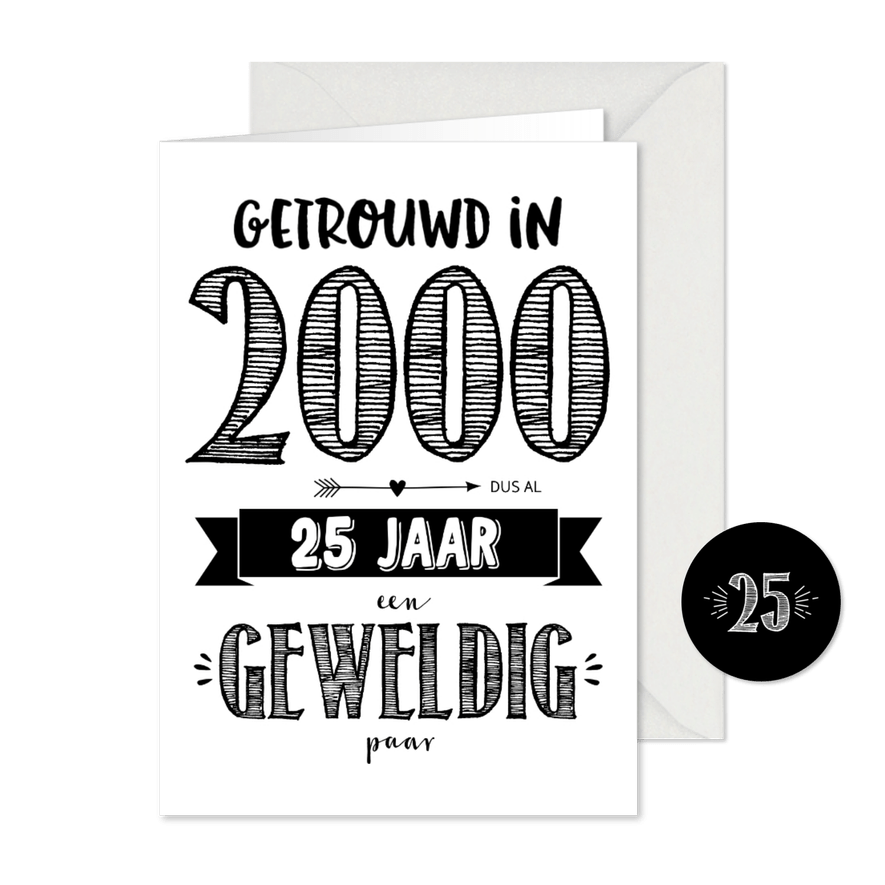 Jubileumkaart getrouwd in 2000 al 25 jaar een geweldig paar - Kaartimpressie