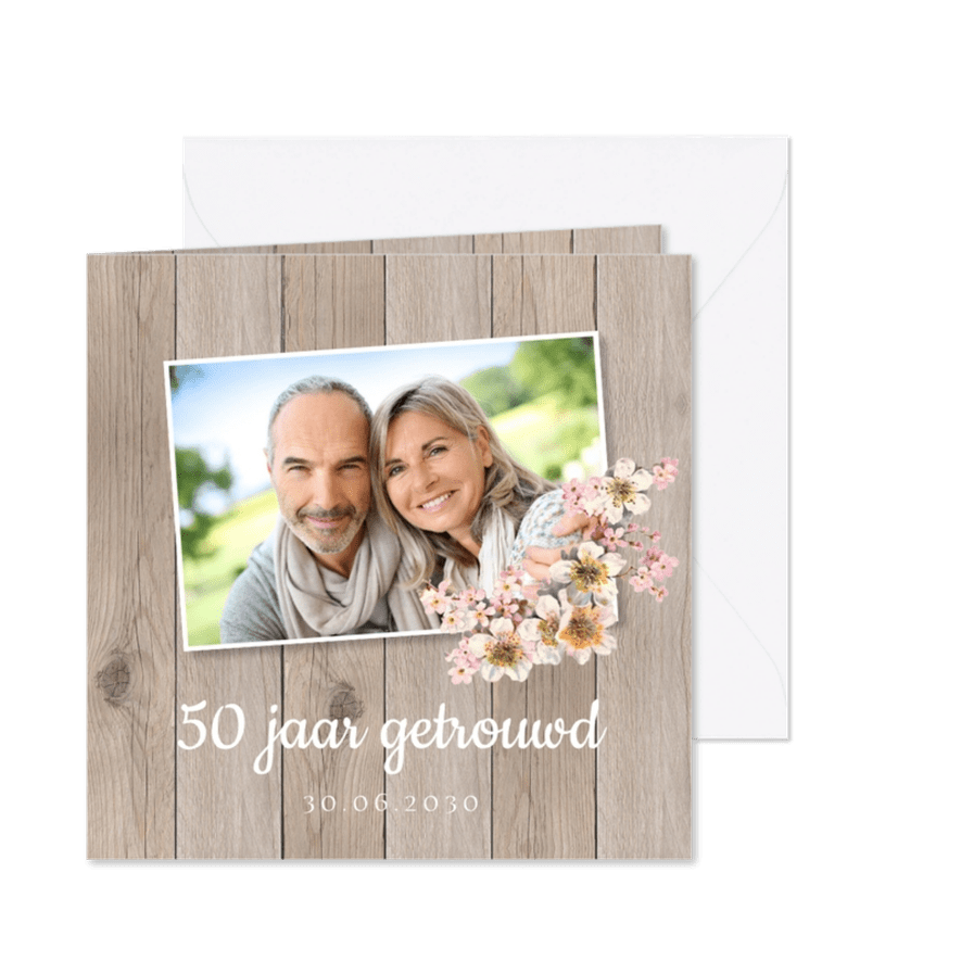 Jubileumkaart huwelijk hout foto bloemen 50 jaar getrouwd - Kaartimpressie