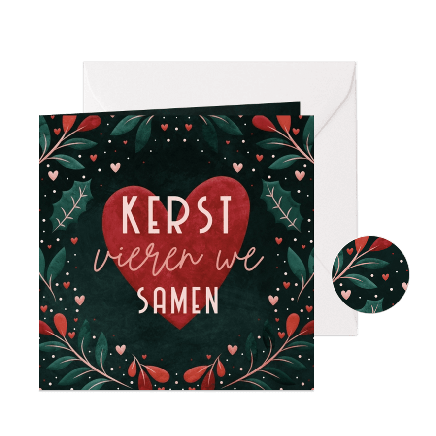 Kerst vieren we samen kerstkaart met hart en vrolijke takjes - Kaartimpressie