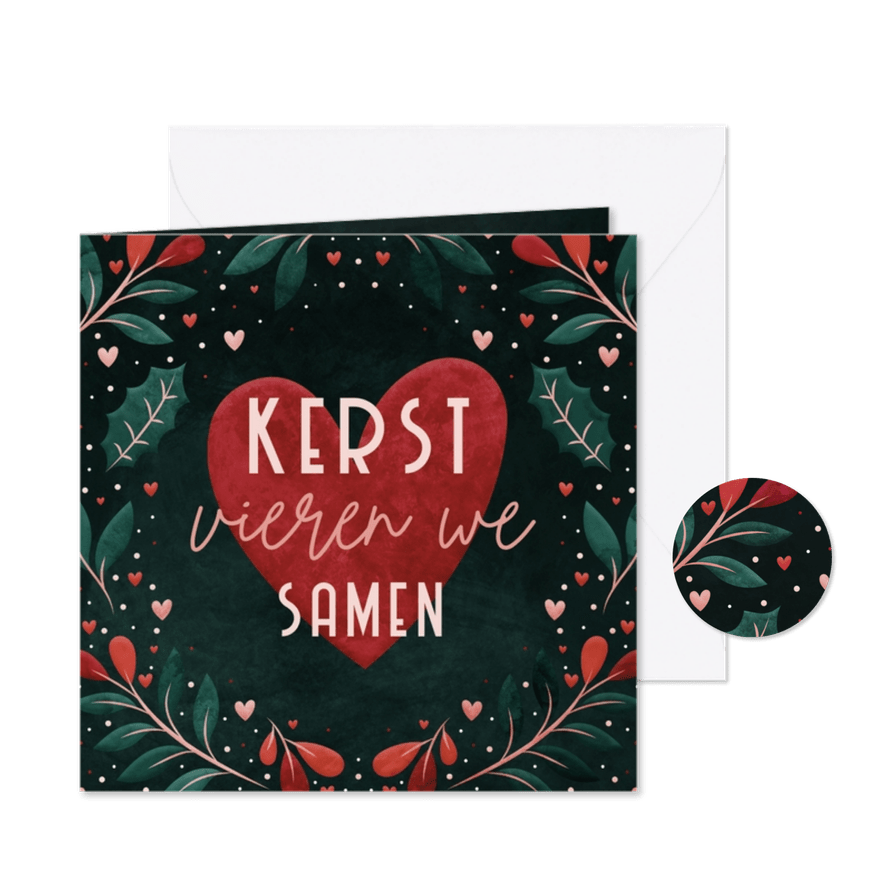Kerst vieren we samen kerstkaart met hart en vrolijke takjes - Kaartimpressie
