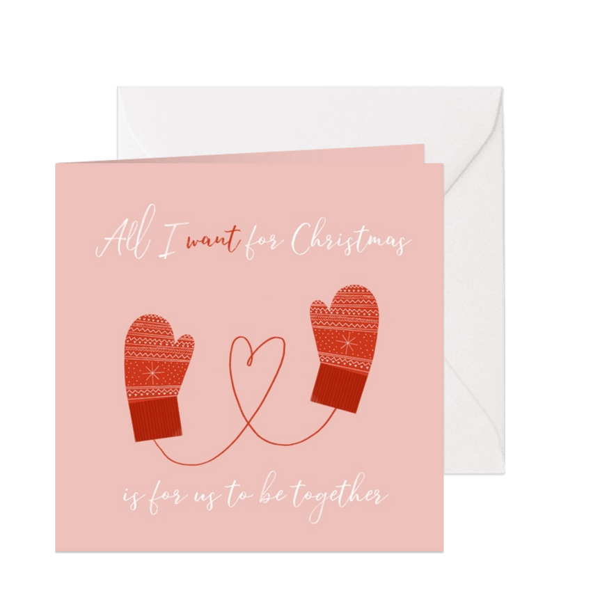 Kerstkaart 'All I want for christmas' met wanten en hartje - Kaartimpressie