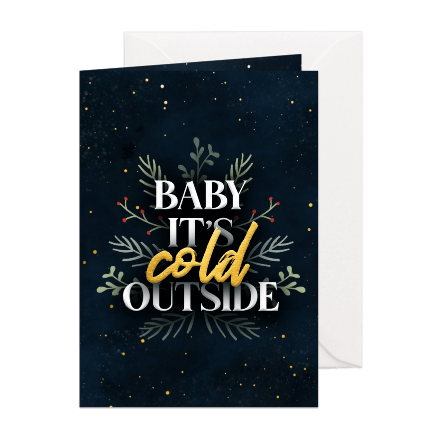 Kerstkaart 'baby it's cold outside' met takjes - Kaartimpressie