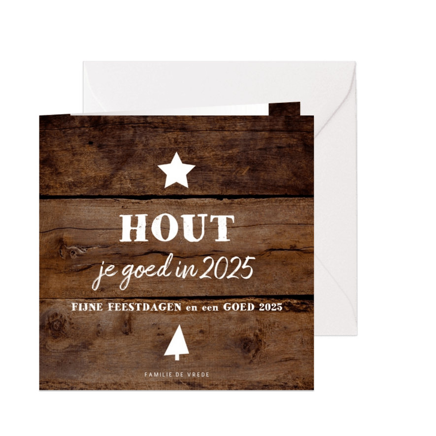 Kerstkaart grappig en stoer HOUT je goed in 2025 - Kaartimpressie