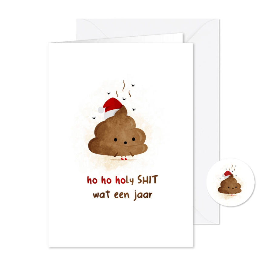 Kerstkaart ho ho holy shit wat een jaar met drol - Kaartimpressie