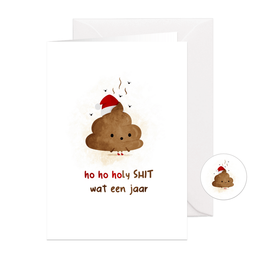 Kerstkaart ho ho holy shit wat een jaar met drol - Kaartimpressie